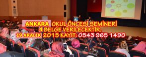 Ankara Okul Öncesi Semineri